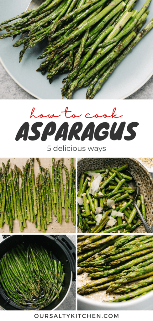 A pinterest collage showing how to cook asparagus five different ways.